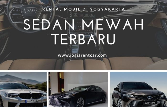 Rental Mobil di Yogyakarta dengan Sedan Mewah